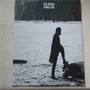 Lee Fields - Emma Jean Mp3