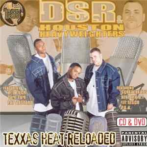 DSR & Houston Heavyweighters - Texxas Heat Reloaded Mp3