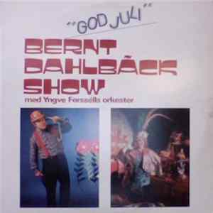 Bernt Dahlbäck - God Juli Mp3