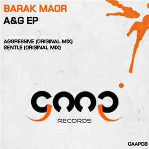 Barak Maor - A&G EP Mp3