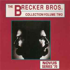 The Brecker Bros. - Collection / Volume Two Mp3