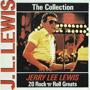 Jerry Lee Lewis - The Collection: 20 Rock'n'Roll Greats Mp3