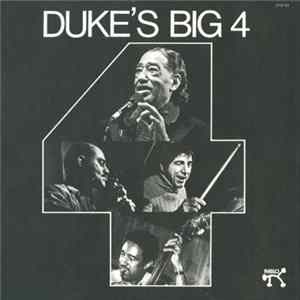 Duke Ellington, Joe Pass, Ray Brown, Louis Bellson - Duke's Big 4 Mp3