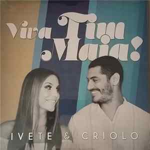 Ivete & Criolo - Viva Tim Maia! Mp3