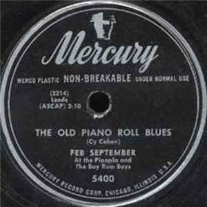 Feb September and The Bay Rum Boys - The Old Piano Roll Blues / Spain Mp3