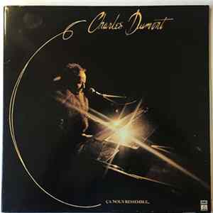 Charles Dumont - Ca Nous Ressemble Mp3