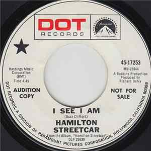 Hamilton Streetcar - I See I Am Mp3