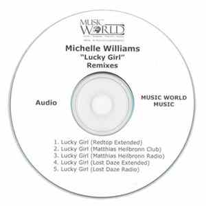 Michelle Williams - Lucky Girl (Remixes) Mp3