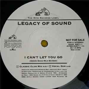 Legacy Of Sound - I Can't Let You Go Mp3