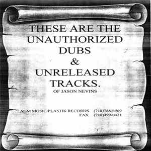 Jason Nevins - Plastik Traxx Vol. 3 (Unauthorized Dubs & Unreleased Tracks) Mp3