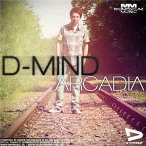 D-Mind - Arcadia Mp3