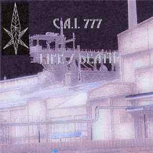 C.A.I. 777 - Life / Death Mp3