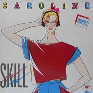 Skill - Caroline Mp3