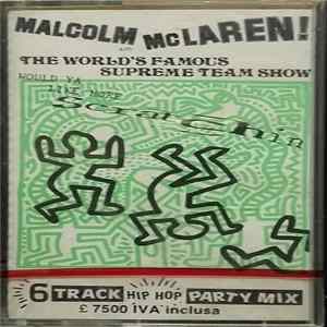 Malcolm McLaren And The World's Famous Supreme Team Show - Scratchin' Mp3