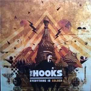 The Hooks - Everything Is Golden Mp3