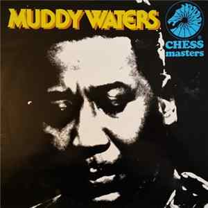 Muddy Waters - Chess Masters Vol. 1 Mp3