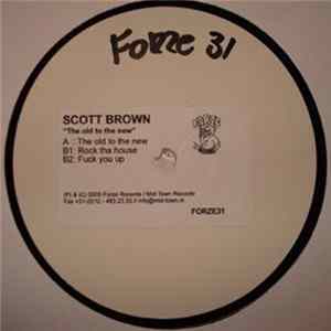 Scott Brown - The Old To The New Mp3