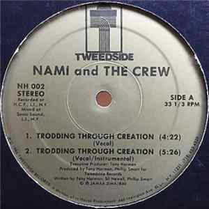 Nami And The Crew - Trodding Through Creation / Diseases Mp3