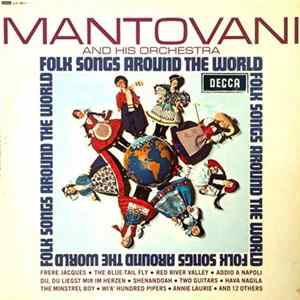 Mantovani And His Orchestra - Folk Songs Around The World Mp3