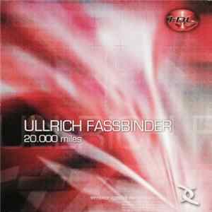Ulrich Fassbinder - 20.000 Miles Mp3