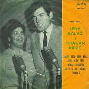 Lena Balaž I Dragan Krkić - Zašto Brzo Dođe Kraj Mp3