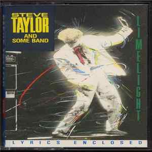 Steve Taylor And Some Band - Limelight Mp3