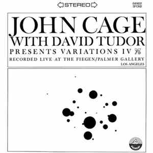John Cage With David Tudor - Variations IV Mp3