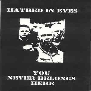 Hatred In Eyes - You Never Belongs Here Mp3
