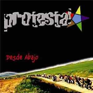 Protesta - Desde Abajo ... Mp3