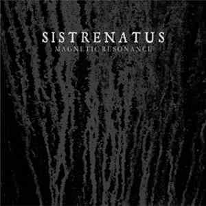 Sistrenatus - Magnetic Resonance Mp3