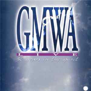 GMWA Live - 30 Years In The Spirit Mp3
