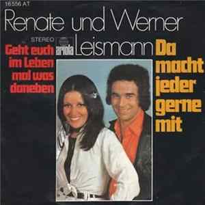 Renate Und Werner Leismann - Da Macht Jeder Gerne Mit Mp3