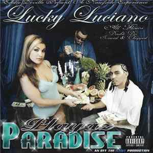 Lucky Luciano - Playaz Paradise Mp3