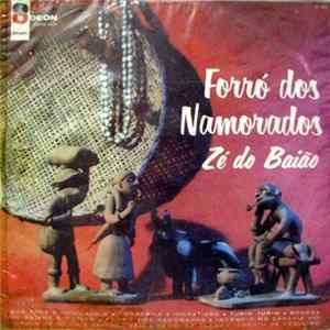 Zé Do Baião - Forró Dos Namorados Mp3