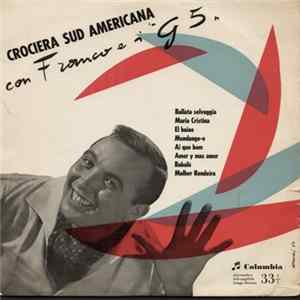 Franco E I "G. 5" - Crociera Sud Americana Con Franco E I "G. 5" Mp3