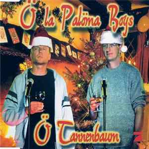 Ö La Palöma Boys - Ö Tannenbaum Mp3