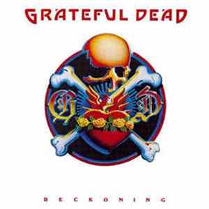 Grateful Dead - Reckoning Mp3