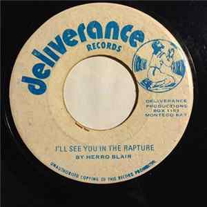 Herro Blair - I'll See You In The Rapture / The Drunkard's 23rd Psalm Mp3