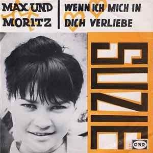 Suzie - Max Und Moritz / Wenn Ich Mich In Dich Verliebe Mp3