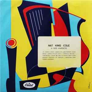 Nat King Cole - A Mis Amigos Mp3