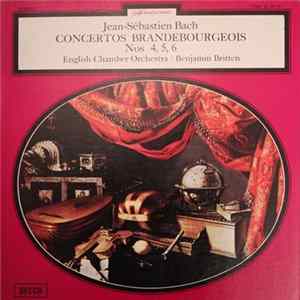 Jean-Sébastien Bach, Benjamin Britten, English Chamber Orchestra - Concertos Brandebourgeois Nos 4,5,6 Mp3