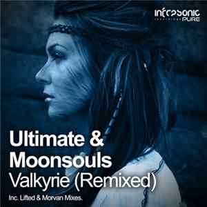 Ultimate & Moonsouls - Valkyrie (Remixed) Mp3