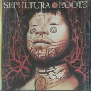 Sepultura - Roots Mp3