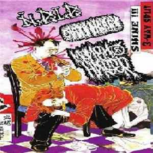 N.D.I.D. / Dirty Harry / Money Hater - Shine !!! 3-Way Split Mp3