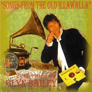 Glyn Bailey - Songs From The Old Illawalla Mp3