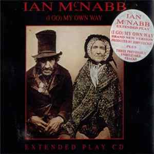 Ian McNabb - (I Go) My Own Way Mp3