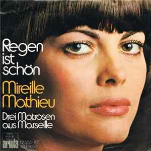Mireille Mathieu - Regen Ist Schön Mp3