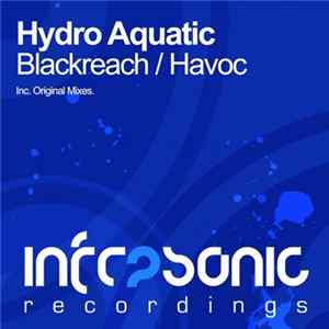 Hydro Aquatic - Blackreach / Havoc Mp3