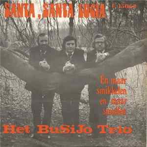 Het BuSiJo Trio - Santa, Santa Lucia / En maar smikkelen en maar smullen Mp3
