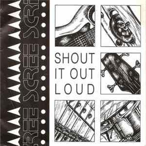 Scree - Shout It Out Loud/Persuade My Mind Mp3
